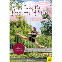 Living the Flexy Way of Life, Ratgeber von Stefanie Iser