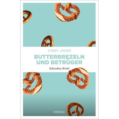 Butterbrezeln und Betrüger, Taschenbuch von Cindy Jäger, Emons Verlag