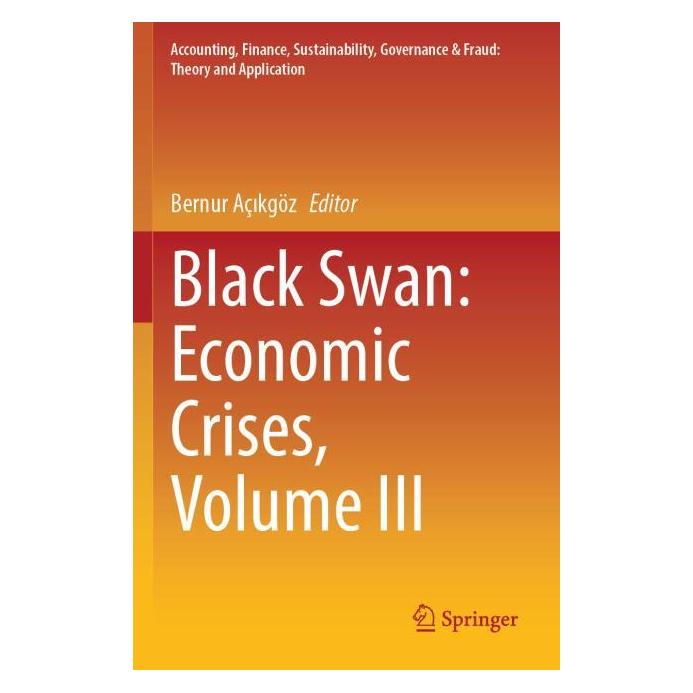 Springer Black Swan: Economic Crises, Volume III (Englisch, Bernur Açikgöz) (69167872)