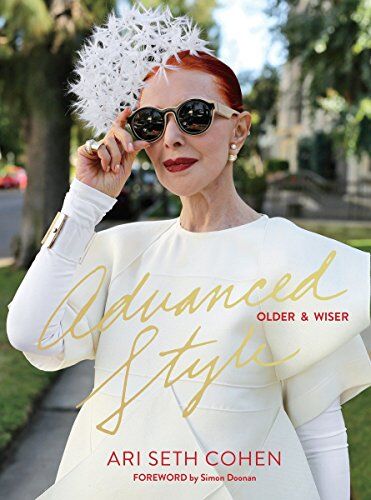 Cohen, Ari Seth - Advanced Style: Older & Wiser - Preis vom 05.10.2026 03:47:11 h