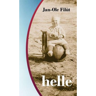 ganz schön helle, Gebundene Ausgabe von Jan-Ole Filùt, Tredition, 978-3-7497-0653-2