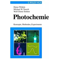 Photochemie, Fachbücher von Dieter Wöhrle, Wolf-Dieter Stohrer, Michael W. Tausch