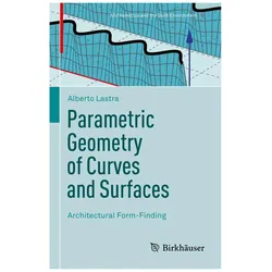 Parametric Geometry of Curves and Surfaces, Fachbücher von Alberto Lastra