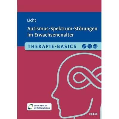 Therapie-Basics Autismus-Spektrum-Störungen im Erwachsenenalter, Set von Batya Licht, Beltz Verlagsgruppe GmbH & Co. KG, 978-3-621-29473-7