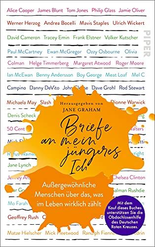 Jane Graham - Briefe an mein jüngeres Ich: Außergewöhnliche Menschen über das, was im Leben wirklich zählt Mit Beiträgen von: Campino, Ian McEwan, Dave Grohl, ... Volker Kutscher, Michaela May u. v. m. - Preis vom 11.10.2026 15:43:13 h