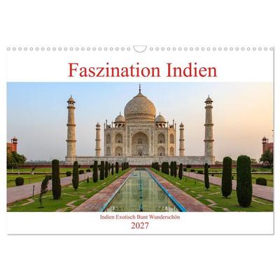 Faszination Indien (Wandkalender 2027 DIN A3 quer), CALVENDO Monatskalender