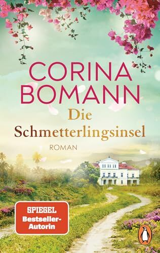 Corina Bomann - Die Schmetterlingsinsel: Roman. Ein opulenter Roman voller Familiengeheimnisse und mit traumhaftem Schauplatz – von der Nr. 1-Bestsellerautorin - Preis vom 09.10.2026 07:28:09 h