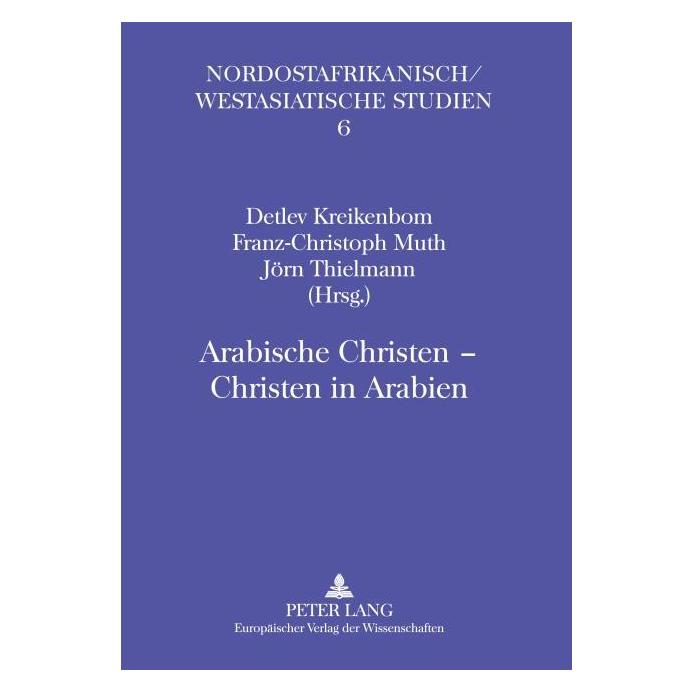Peter Lang Arabische Christen - Christen in Arabie (Deutsch) (64885041)