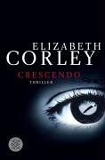 Elizabeth Corley - Crescendo: Thriller - Preis vom 11.10.2026 03:10:56 h