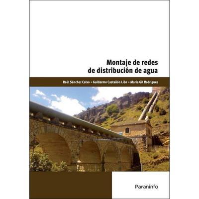 Montaje de redes de distribución de agua, Taschenbuch von José Carlos Toledano Gasca,Guillermo Castañón Lión,Raúl Sánchez Calvo,María Gil Rodríguez,