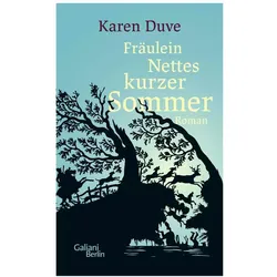 Fräulein Nettes kurzer Sommer, Belletristik von Karen Duve