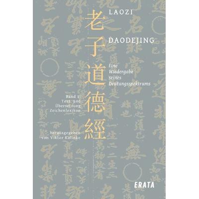 Studien zu Laozi, Daodejing, Bd. 1, Taschenbuch von Laozi,Laotse, Sisifo // Leipziger Literaturverlag, 978-3-934015-15-9