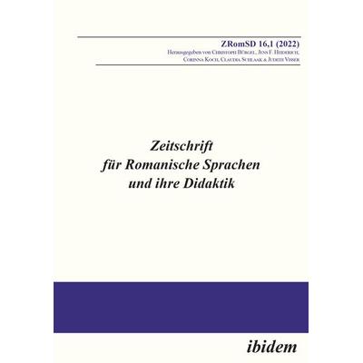 Zeitschrift für Romanische Sprachen und ihre Didaktik, Taschenbuch von Christoph Heiderich Bürgel, Ibidem, 978-3-8382-1723-9