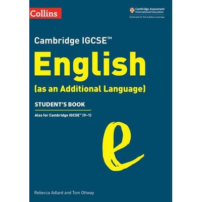 Cambridge IGCSE English (as an Additional Language) Student's Book, Taschenbuch von Rebecca Adlard,Tom Ottway, Collins ELT, 978-0-00-849663-0
