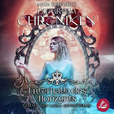Die Grimm-Chroniken 18 - Unterhalb des Horizonts - Maya Shepherd, Audio, 4099995290332