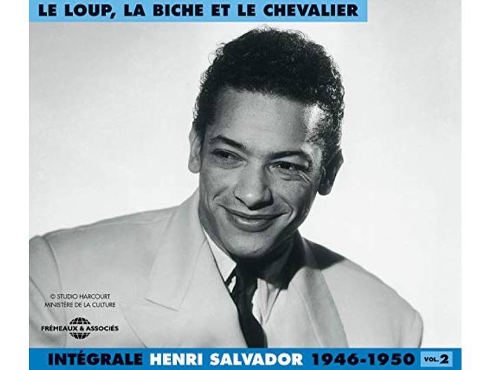 HENRI SALVADOR INTEGRALE VOLUME 2 LE LOUP LA BICHE ET LE CHEVALIER 1946 1950 COFFRET DOUBLE CD AUDIO