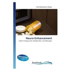 Neuro-Enhancement, Ratgeber von Toni Brammson
