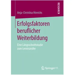 Erfolgsfaktoren beruflicher Weiterbildung, Fachbücher von Anja-Christina Hinrichs