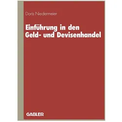 Einführung in den Geld- und Devisenhandel, Fachbücher von Doris Niedermeier