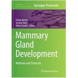 Mammary Gland Development, Fachbücher von Torsten Stein, Finian Martin, Jillian Howlin