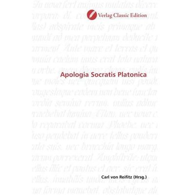 Apologia Socratis Platonica, Taschenbuch von , Classic Edition, 978-3-86932-681-8