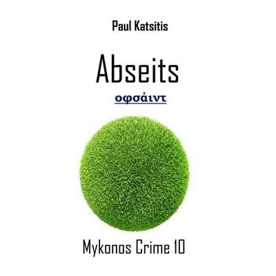 Abseits, Taschenbuch von Paul Katsitis, BoD – Books on Demand, 978-3-7481-2209-8