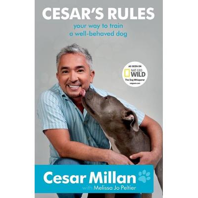 Cesar's Rules, Taschenbuch von Cesar Millan, KNV Besorgung, 978-1-4447-0632-1