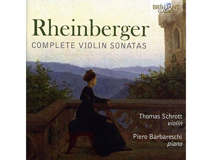 Rheinberger: Complete Violin Sonatas