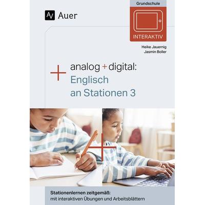 Analog + digital Englisch an Stationen 3, Set von Heike Jauernig,Jasmin Boller, Auer Verlag in der AAP Lehrerwelt GmbH, 978-3-403-08847-9