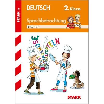 Training Grundschule - Deutsch Sprachbetrachtung 2. Klasse, Taschenbuch von Elisabeth Fuss,Alfred Detter, Stark Verlag GmbH, 978-3-86668-325-9