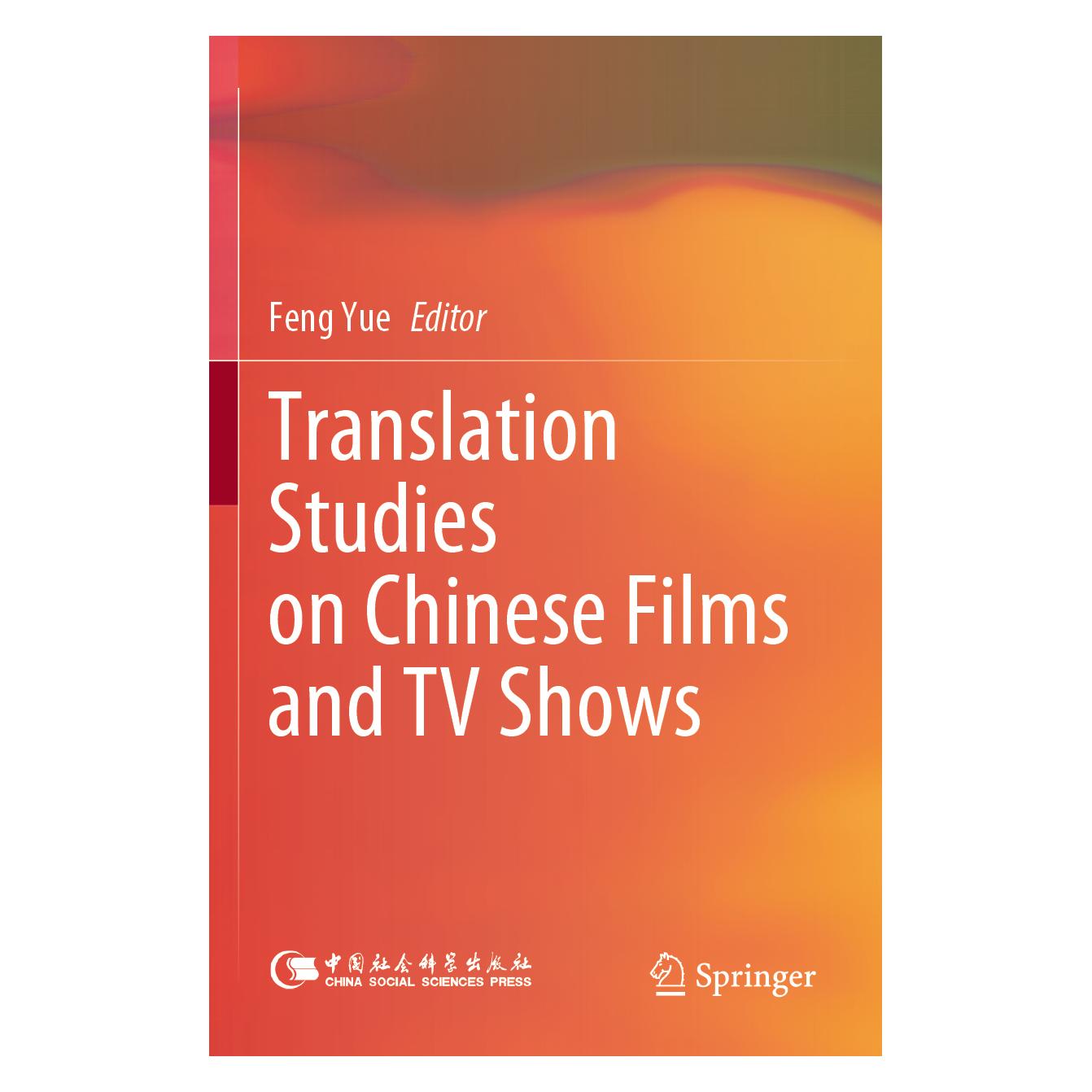 Springer Translation Studies on Chinese Films and TV Shows (Englisch, Softcover, Feng Yue) (56991573)