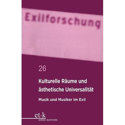 Kulturelle Räume und ästhetische Universalität -