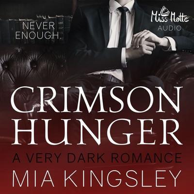 Crimson Hunger - Mia Kingsley, Audio, 4057664371102