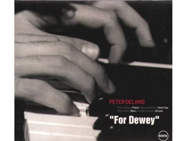 Peter Delano - For Dewey