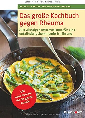 Sven-David Müller - Das große Kochbuch gegen Rheuma: Alle wichtigen Informationen für eine entzündungshemmende Ernährung, 140 neue Rezepte für die ganze Familie - Preis vom 12.10.2026 11:37:12 h