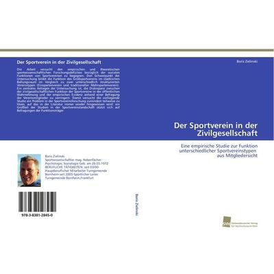 Der Sportverein in der Zivilgesellschaft, Taschenbuch von Boris Zielinski, Südwestdeutscher Verlag für Hochschulschriften, 978-3-8381-2845-0