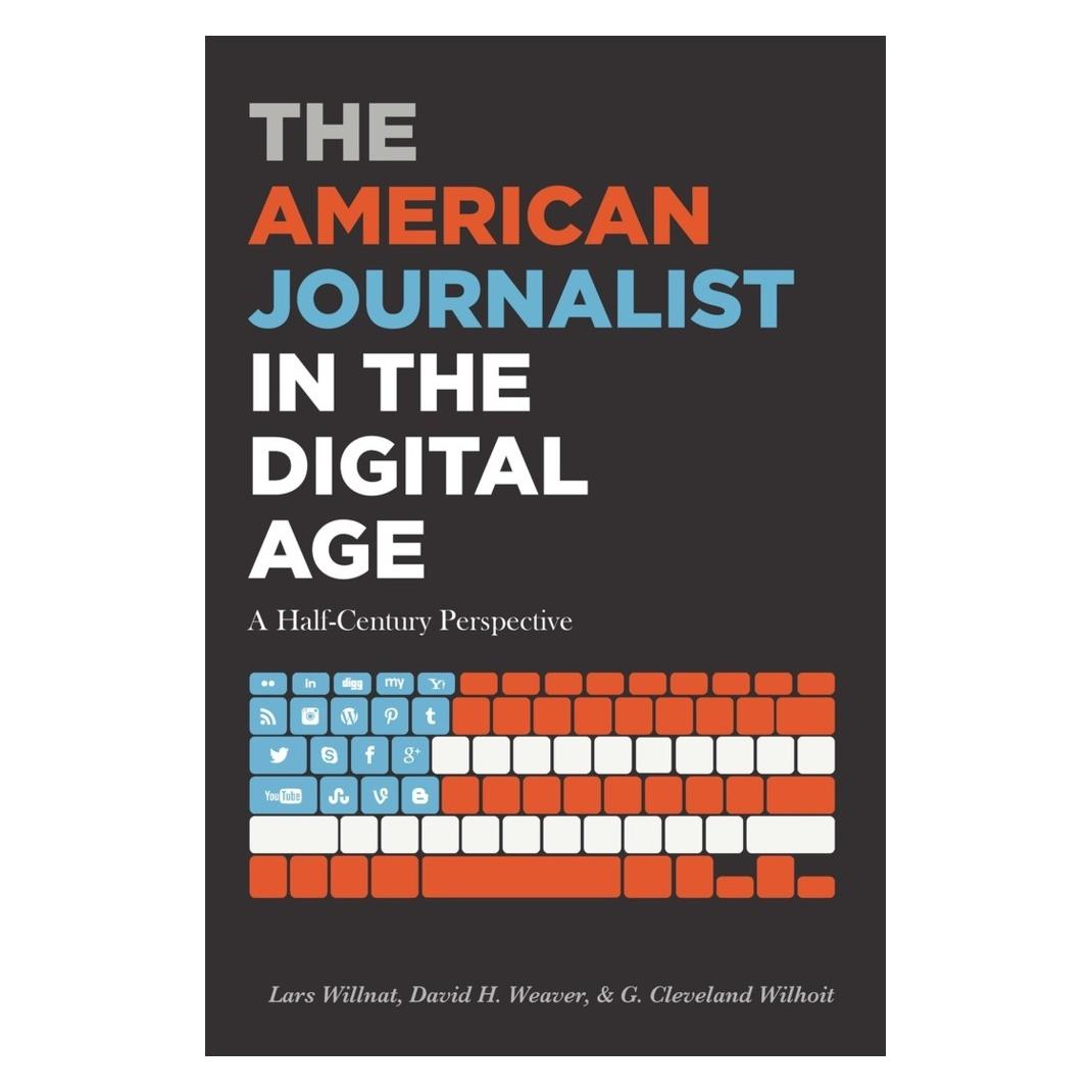 Peter Lang The American Journalist in the Digital Age (Englisch, Softcover, David H. Weaver, G. Cleveland Wilhoit, Lars Willnat) (56021349)