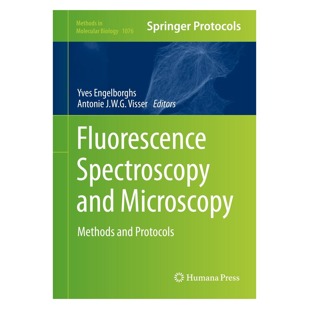 Humana Press Fluorescence Spectroscopy and Microscopy (Englisch, Hardcover, Antonie J.W.G. Visser, Yves Engelborghs) (9781627036481)