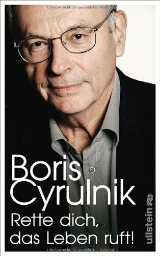 Boris Cyrulnik - Rette dich, das Leben ruft! - Preis vom 09.10.2026 07:28:09 h
