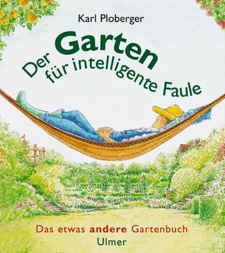 Karl Ploberger - Der Garten für intelligente Faule - Preis vom 09.10.2026 07:28:09 h