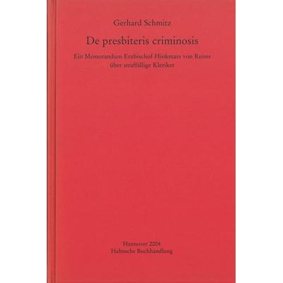 De presbiteris criminosis, Taschenbuch von Gerhard Schmitz, Harrassowitz, 978-3-447-17275-2