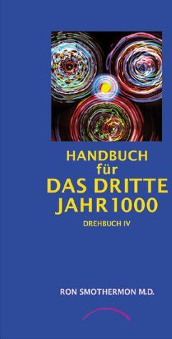 Ron Smothermon - Handbuch für das 3. Jahr1000: 2000 und danach - Preis vom 17.10.2026 19:25:27 h
