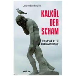 Kalkül der Scham, Fachbücher von Jürgen Riethmüller