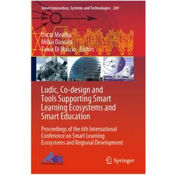 Ludic, Co-design and Tools Supporting Smart Learning Ecosystems and Smart Education, Fachbücher von Mihai Dascalu, Óscar Mealha, Tania Di Mascio