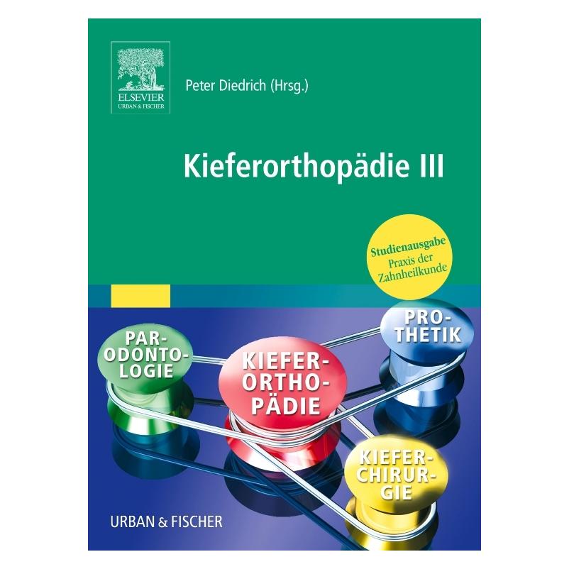Urban & Fischer Kieferorthopädie III (Deutsch, Softcover, Peter Diedrich) (35133565)