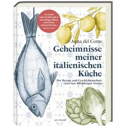 Geheimnisse meiner italienischen Küche, Ratgeber von Anna Del Conte