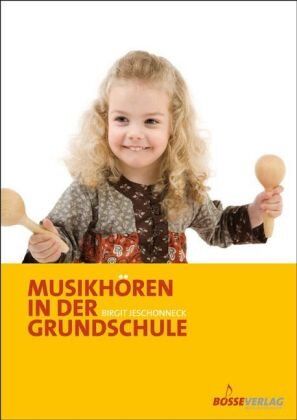 Birgit Jeschonneck - Musikhören in der Grundschule - Preis vom 30.09.2026 22:30:23 h
