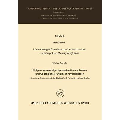 Räume stetiger Funktionen und Approximation auf kompakten Mannigfaltigkeiten, Taschenbuch von Hans Johnen, Vieweg & Teubner, 978-3-663-06402-2