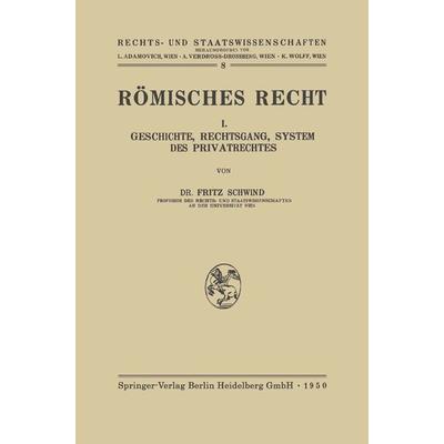 Römisches Recht, Taschenbuch von Freiherr Fritz Schwind, Springer Berlin, 978-3-662-23110-4