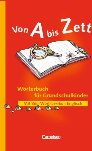 Gerhard Sennlaub - Von A bis Zett - Bisherige allgemeine Ausgabe: Wörterbuch mit Bild-Wort-Lexikon Englisch: Flexibler Kunststoff-Einband: Mit Bild-Wort-Lexikon Englisch. Mit ABC-Register und farbig markierten Wortarten - Preis vom 13.10.2026 19:28:25 h